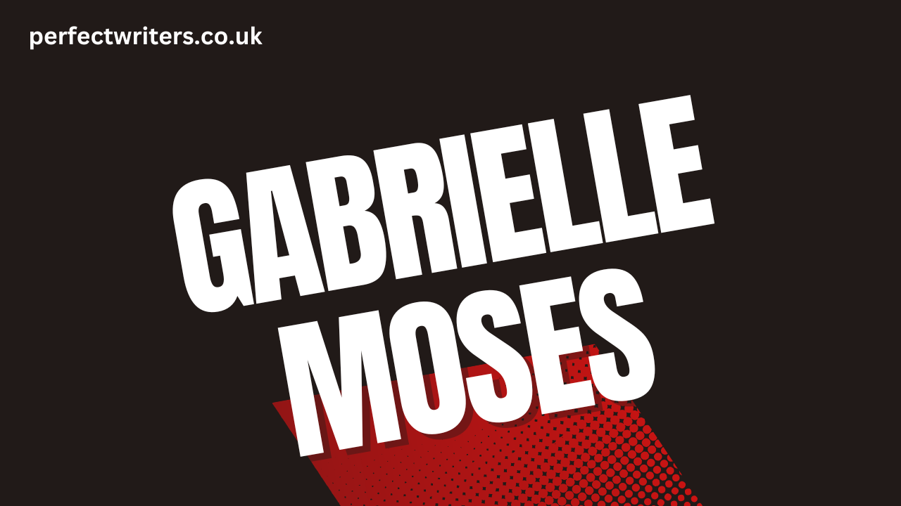 Gabrielle Moses Net Worth [Updated 2024], Age, Bio
